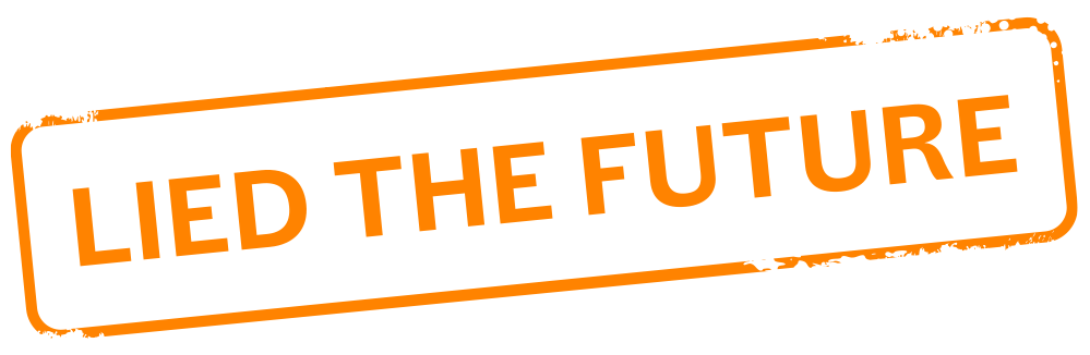 lied the future